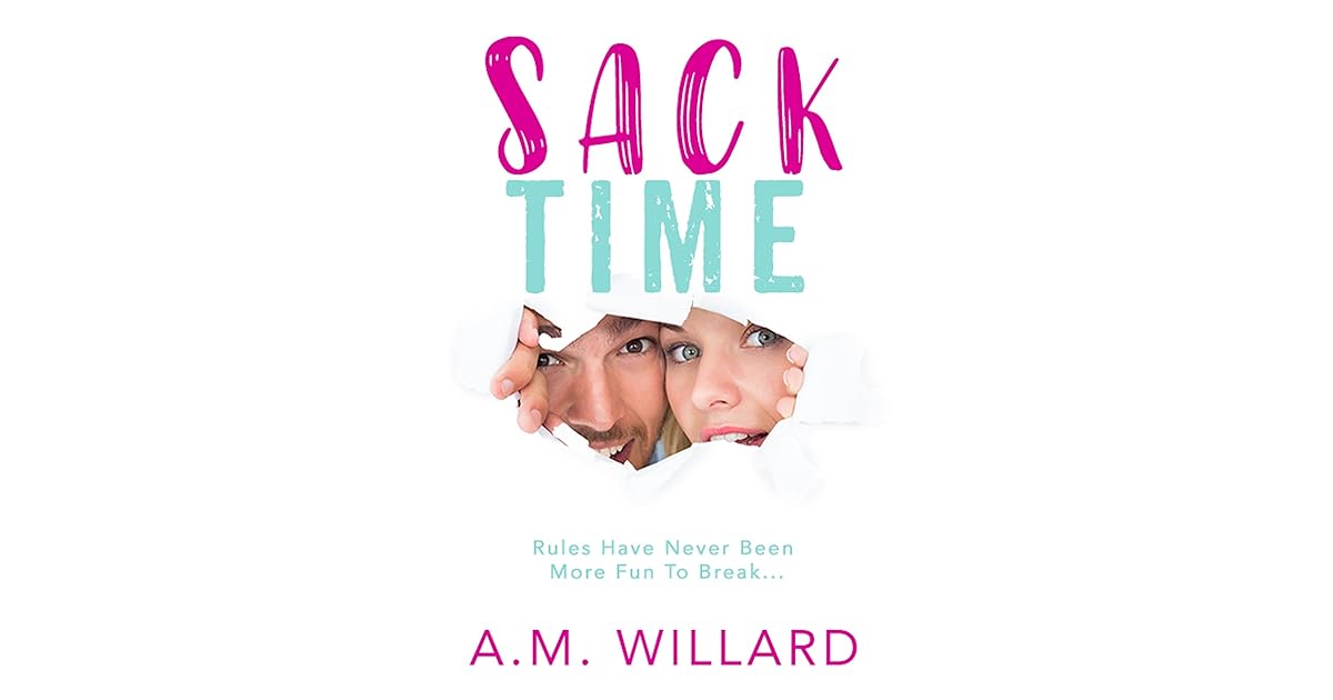 Sack Time by A.M. Willard