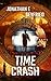 Time Crash (Time Riven Book 3)