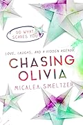 Chasing Olivia
