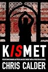 kISmet by Chris   Calder