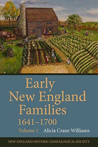 Early New England Families, 1641 - 1700, Volume 1 (Paperback)