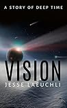 Vision: A Story o...