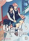 Bloom Into You Vo...