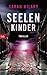 Seelenkinder (DI Marnie Rome, #2)