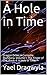 A Hole in Time by Yael Dragwyla