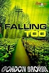Falling Too (Charlie Wiggs #2) Falling Too (Charlie Wiggs #2)