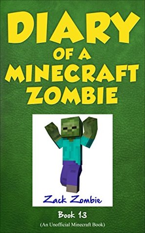 Diary of a Minecraft Zombie Book 13: Friday Night Frights (Kindle Edition)