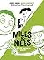 Jetzt wird's wild (Die Miles & Niles-Reihe #3)