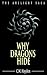 Why Dragons Hide (The Arclight Saga #0)