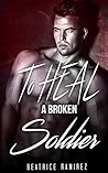 To Heal A Broken Soldier
