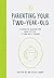 Parenting Your Two-Year-Old by Kristen Ivy