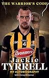 Jackie Tyrrell: The Warrior's Code: My Autobiography