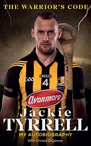 Jackie Tyrrell: The Warrior's Code: My Autobiography