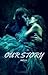 Our Story