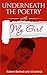 Underneath the Poetry with My Girl by Ackeeni Bentinck