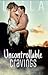 Uncontrollable Cravings (Da...