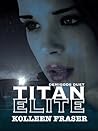 Titan Elite (Demigods Duet #2)