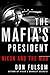 The Mafia's President by Don Fulsom