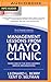 Management Lessons from Mayo Clinic