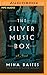 Silver Music Box, The (The Silver Music Box, 1)