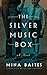 The Silver Music Box