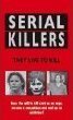 Serial Killers: They Live to Kill