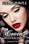 Coven | Underworld by Stella Purple