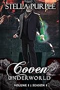 Coven | Underworld (#1.4): Volume #4, Season #1