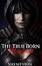 The True Born Huntress (The...