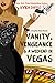 Vanity, Vengeance A Weekend In Vegas by Kyra Davis