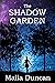 The Shadow Garden