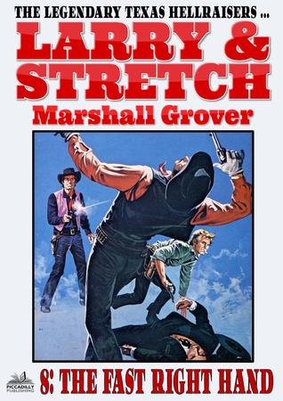 Larry and Stretch 8: The Fast Right Hand (ebook)