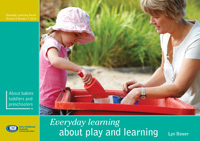 Everyday learning about play and learning (Everyday Learning Series Volume 8 Number 4)