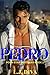 Pedro: Porn Star Brothers Book 2 (The Porn Star Brothers Family Saga)