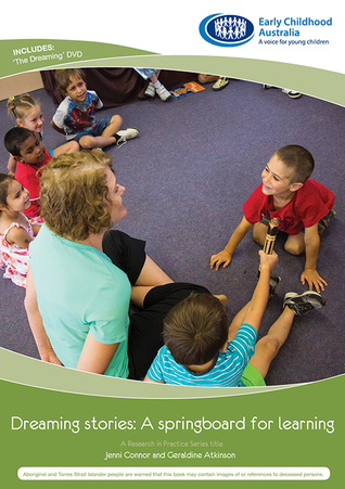 Dreaming stories: A springboard for learning (Research in Practice Series Volume 23 Number 2)