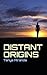 Distant Origins