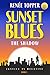 Sunset Blues: The Shadow - Book 1 - Justice is Relative
