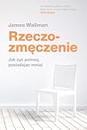 Rzeczozmęczenie. ...