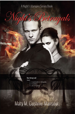 Night's Betrayals: A Night's Vampire Series Book (Kindle Edition)