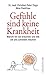 Gefühle sind keine Krankheit by Christian Peter Dogs