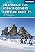 Ski Touring and Snowshoeing in the Dolomites by James Rushforth