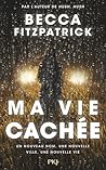Ma Vie Cachée by Becca Fitzpatrick