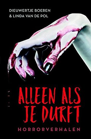 Alleen als je durft (Paperback)
