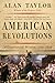American Revolutions: A Continental History, 1750-1804