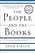 The People and the Books by Adam Kirsch