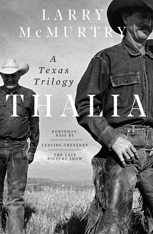 Thalia: A Texas Trilogy (Hardcover)