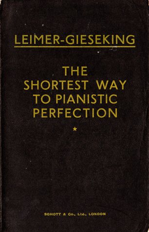 The Shortest Way to Pianistic Perfection