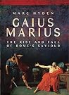 Gaius Marius: The...