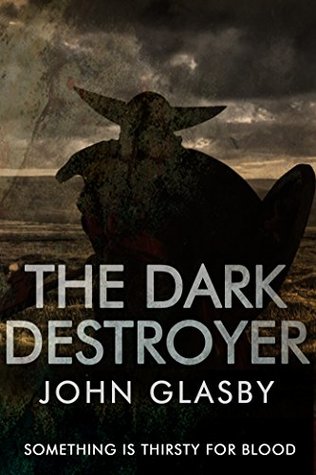 The Dark Destroyer: A Horror Novel (Kindle Edition)