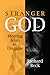 Stranger God by Richard  Beck